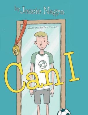 Can I by Jessie Nagra [Hardback, 36 pages]