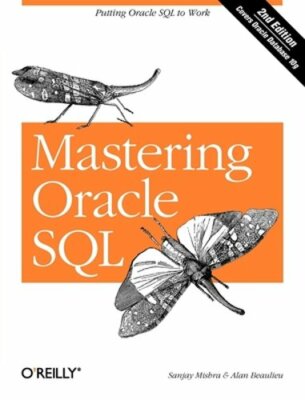 Mastering Oracle SQL by Sanjay Mishra: New