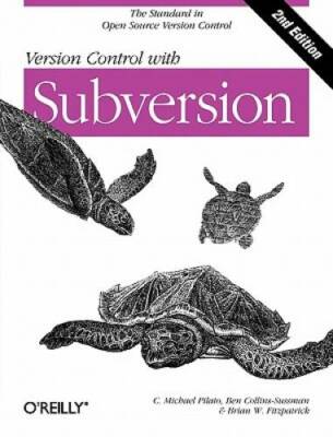 Version Control with Subversion: Next Generation Open Source Version  - GOOD