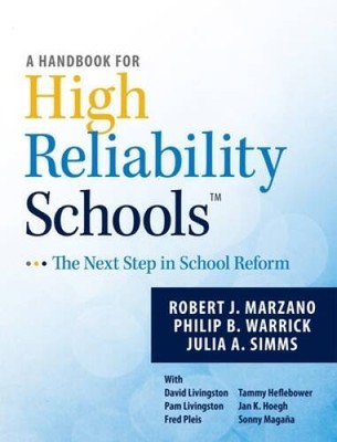 A Handbook for High Reliability Schools: The Next Step in  - ACCEPTABLE
