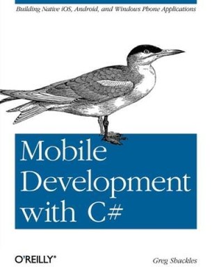 Mobile Development with C: Building Native iOS, Android, and Windows Pho - GOOD