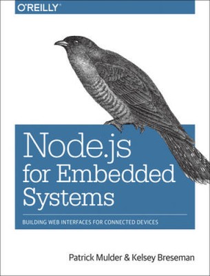Nodejs for Embedded Systems: Using Web Technologies to Build Connected  - GOOD