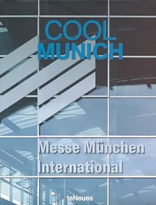 Cool Munich. Messe München International.