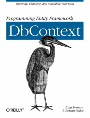 Programming Entity Framework: DbContext by Julia Lerman: New