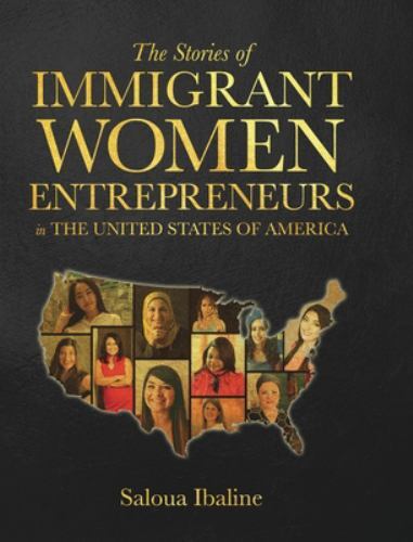 27: the Stories of Immigrant Women Entrepreneurs in the United States ...