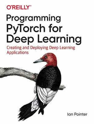 Programming PyTorch for Deep Learning: Creating, Pointer+=