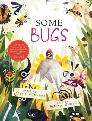 Some Bugs - Hardcover By DiTerlizzi, Angela - GOOD