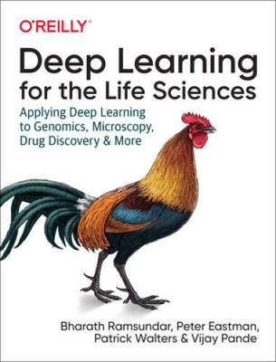 Deep Learning for the Life Sciences: Applying Deep Learning to Genomics,  - GOOD