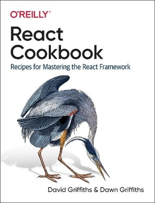 David Griffiths Dawn Griffiths React Cookbook (Paperback) (UK IMPORT)