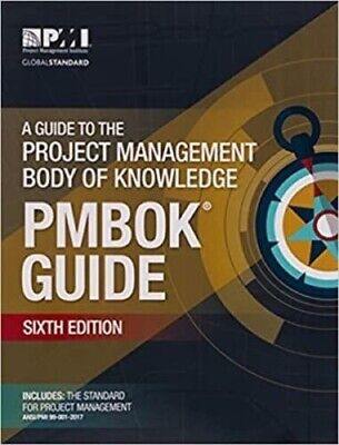 A Guide to the Project Management Body of Knowledge [PMBOK Guide] Sixth Edition.