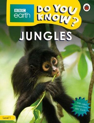 Do You Know? Level 1 - BBC Earth Jungles by Ladybird: New