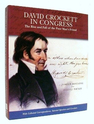 David Crockett in Congress: The Ris..., Wiener, Allen J