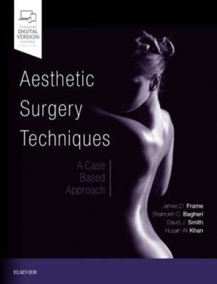 Aesthetic Surgery Techniques: A Case-Based Approach by Frcs Frame, James D: Used