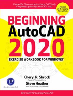 Beginning AutoCAD  2020 Exercise - Paperback, by Shrock Cheryl; Heather
