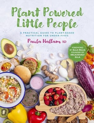 Plant Powered Little People: A prac..., Hallam RD, Paul