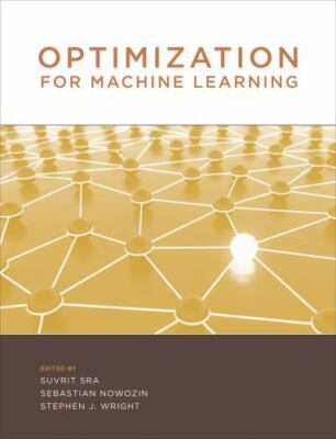 Optimization for Machine Learning [Neural Information Processing Series]