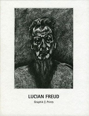    LUCIAN FREUD   GRAPHIK   PRINTS   Ausstellungskatalog Spendhaus Reutlingen
