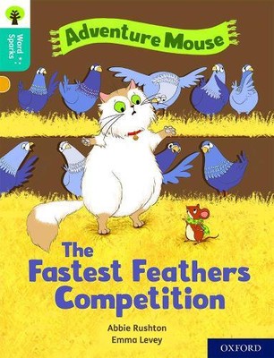 Abbie Rushton Oxford Reading Tree Word Sparks: Level 9: The Fastest  (Paperback)