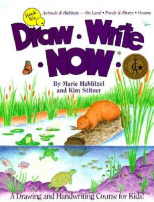 Draw Write Now, Book 6: Animals Habitats -- On Land, Pond & Rivers, Ocean - GOOD