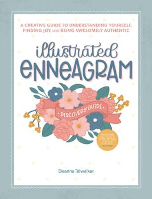 Illustrated Enneagram: A Creative Guide to Understanding Yourself, Finding Joy &