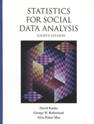 Statistics for Social Data Analysis, 4th Edition - Hardcover - GOOD