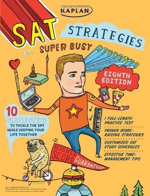 KAPLAN SAT STRATEGIES FOR SUPER BUSY STUDENTS: 10 SIMPLE **BRAND NEW**