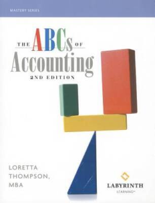 The ABCs of Accounting (Mastery (Labyrinth Learning)) - Paperback - GOOD