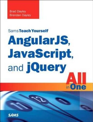AngularJS, JavaScript, and jQuery All in One, Sams Teach Yourself - ACCEPTABLE