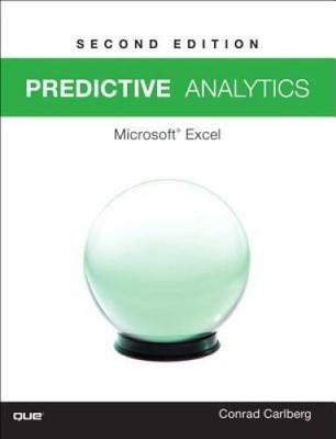 Predictive Analytics: Microsoft Excel 2016 (2nd Edition) - Paperback - GOOD