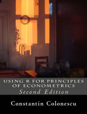 Using R for Principles of Econometrics by Constantin Colonescu: New