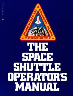 The Space Shuttle Operators Manual - Paperback By Joels, Kerry Mark - GOOD