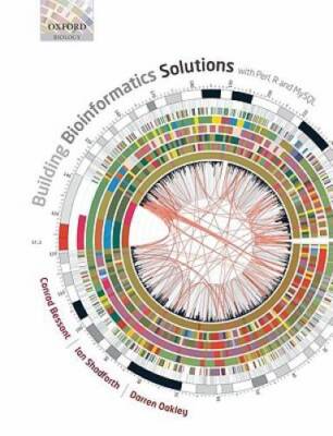 Building Bioinformatics Solutions: with Perl, R and MySQL - Paperback - GOOD