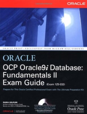 OCP Oracle9i Database: Fundamentals II Exam Guide By Rama Velpu 