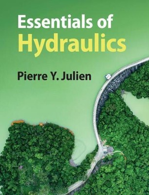Pierre Y. Julien Essentials of Hydraulics (Paperback) (UK IMPORT)
