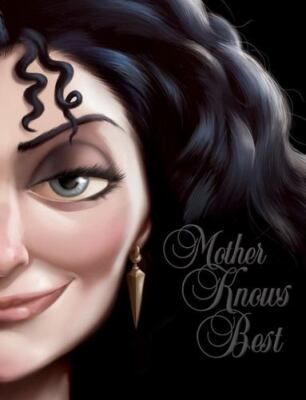 Mother Knows Best: A Tale of the Old Witch (Villains) by Valentino, Serena