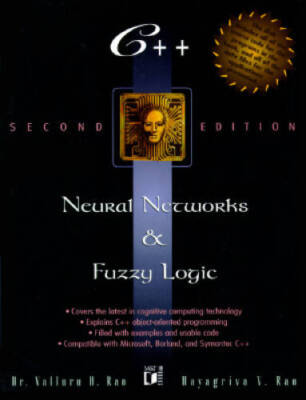 C Neural Networks and Fuzzy Logic - Paperback By Rao, Valluru B - VERY GOOD