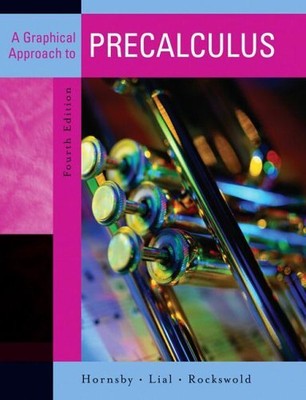 A Graphical Approach to Precalculus, Rockswold, Gary K.
