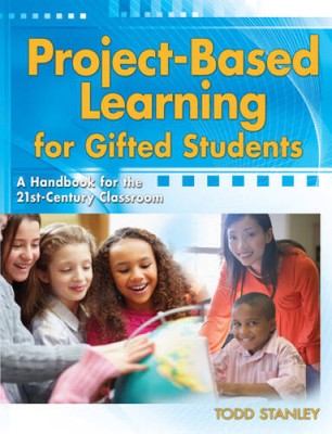 Project-Based Learning for Gifted Students: A Handbook for the 21st- - VERY GOOD