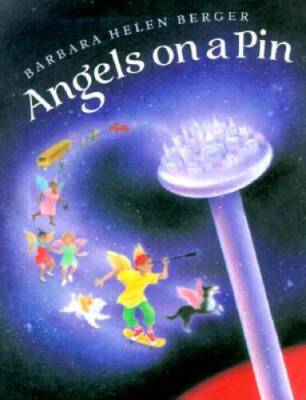 Angels on a Pin - Hardcover By Berger, Barbara Helen - GOOD