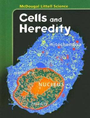 McDougal Littell Science: Cells  Heredity (McDougal Littell Middle  - VERY GOOD