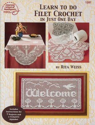 Annie's Learn to Do Filet Crochet in Just One Day (Paperback)