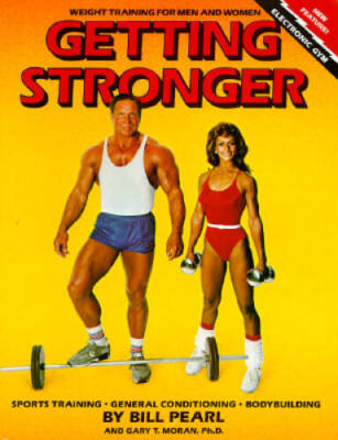 Getting Stronger - Paperback By Pearl, Bill - VERY GOOD