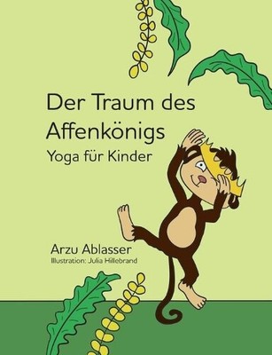 Arzu Ablasser Der Traum des Affenkönigs (Paperback) (UK IMPORT)