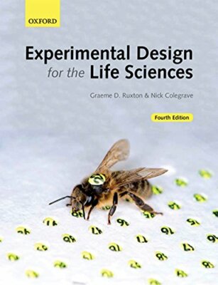 Experimental Design for the Life Sciences by Colegrave, Nick Book The Fast Free