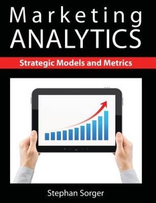 Marketing Analytics: Strategic Models and Metrics - Paperback - VERY GOOD