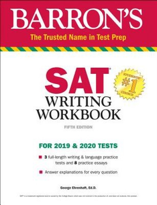 SAT Writing Workbook (Barron's Test Prep) by Ehrenhaft, George