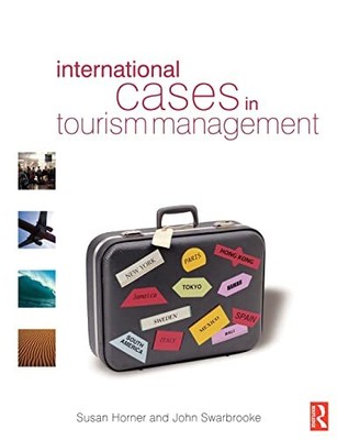 International Cases in Tourism Management by Horner, Susan Paperback / softback