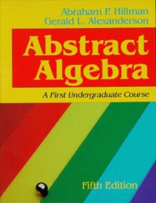 Abstract Algebra: A First Undergraduate Course - Hardcover - GOOD