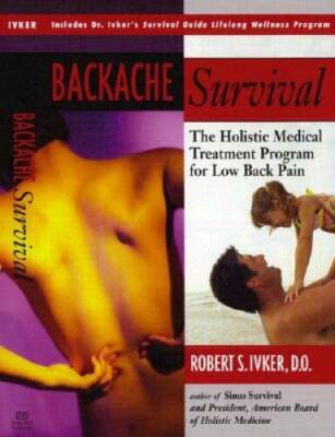 Backache Survival: The Holistic Medical Treatment Program for Chronic Low - GOOD