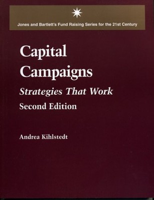 Capital Campaigns (Jones and Bartlett's Funding Raising Series f